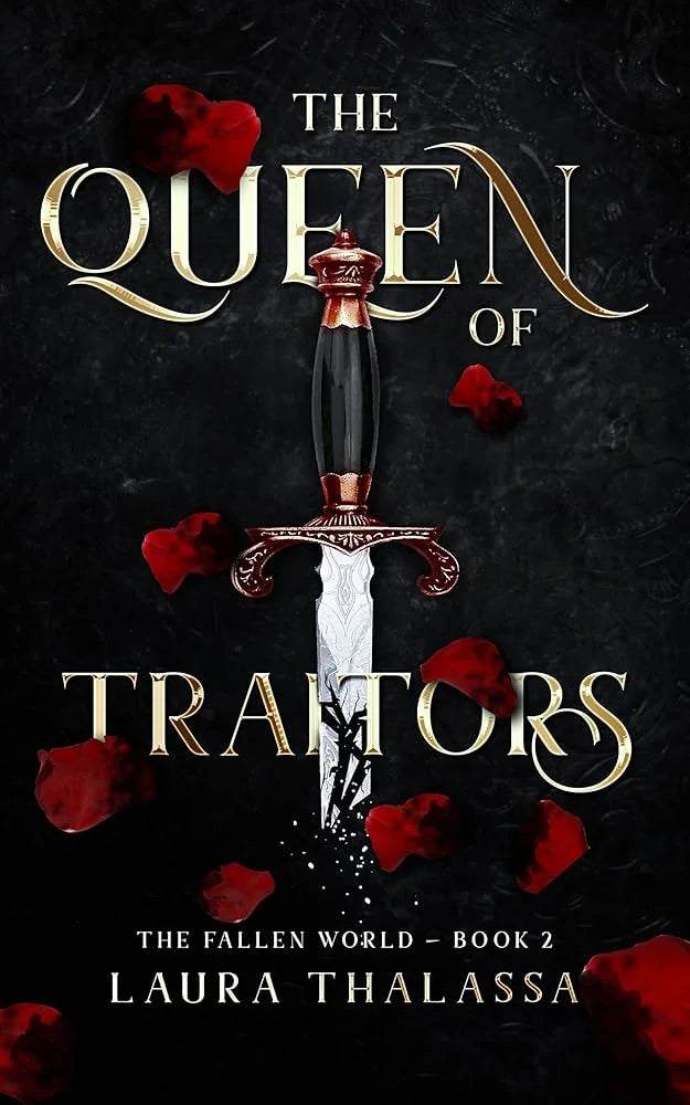 The Queen of Traitors By Laura Thalassa