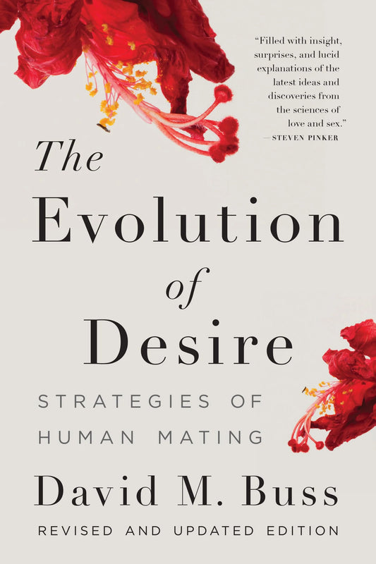 The Evolution Of Desire By David M. Buss