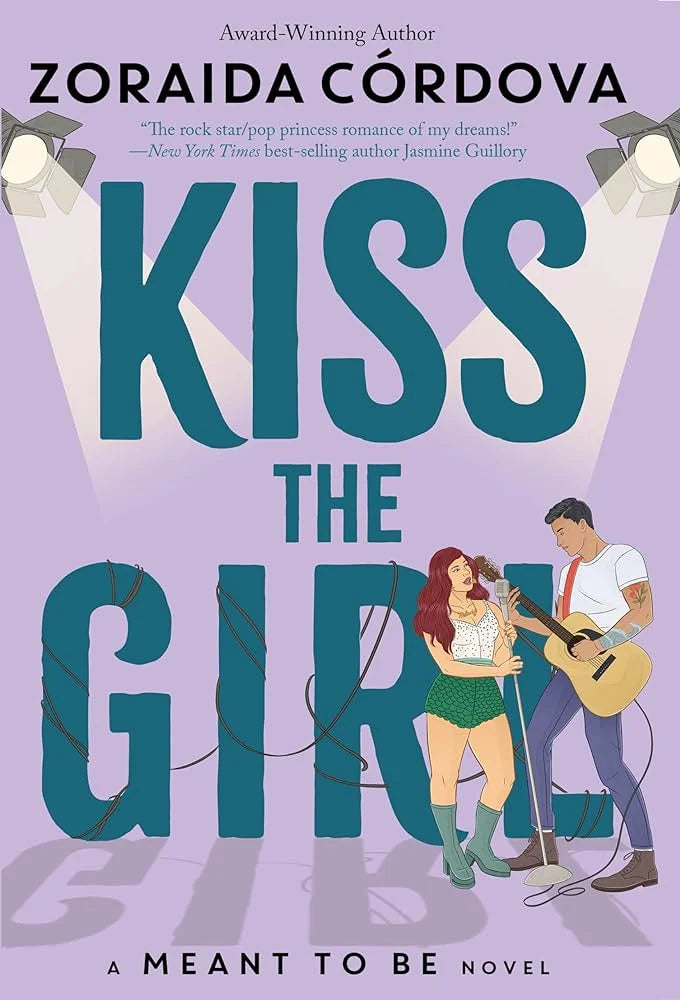 Kiss the Girl By Zoraida Córdova