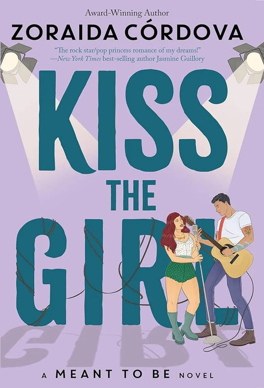 Kiss the Girl By Zoraida Córdova