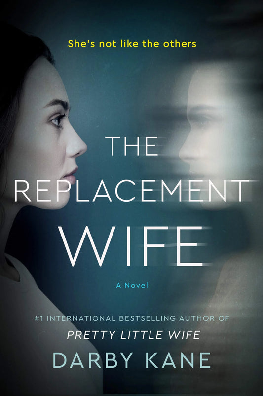 The Replacement Wife By Darby Kane