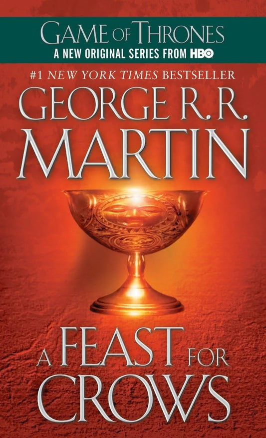 A Feast for Crows By George R.R. Martin