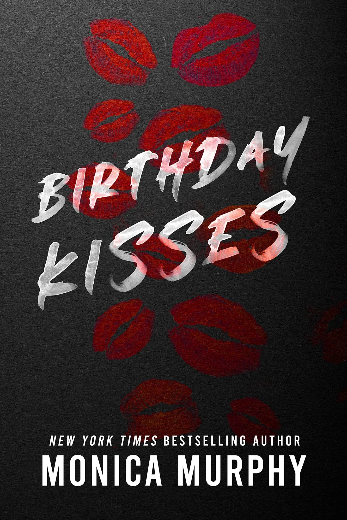 Birthday Kisses By Monica Murphy