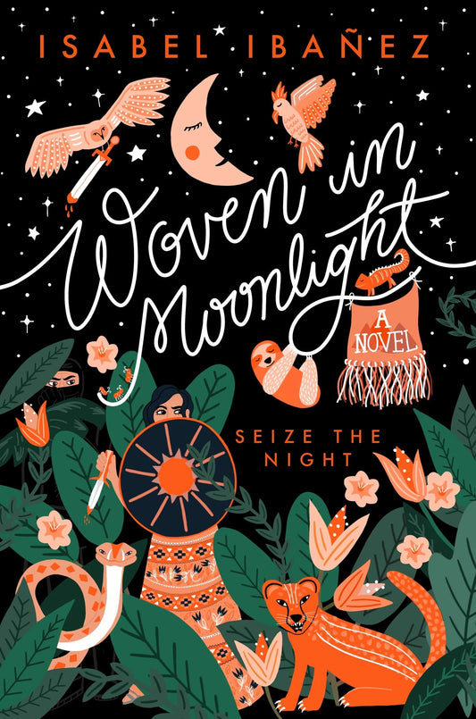 Woven in Moonlight By Isabel Ibañez