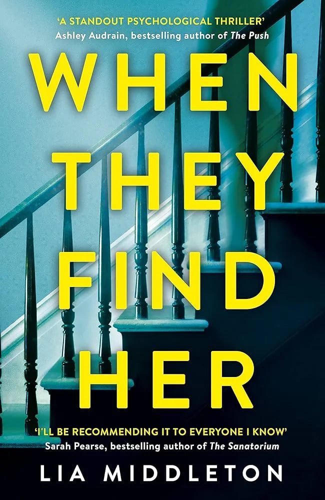 When They Find Her By Lia Middleton