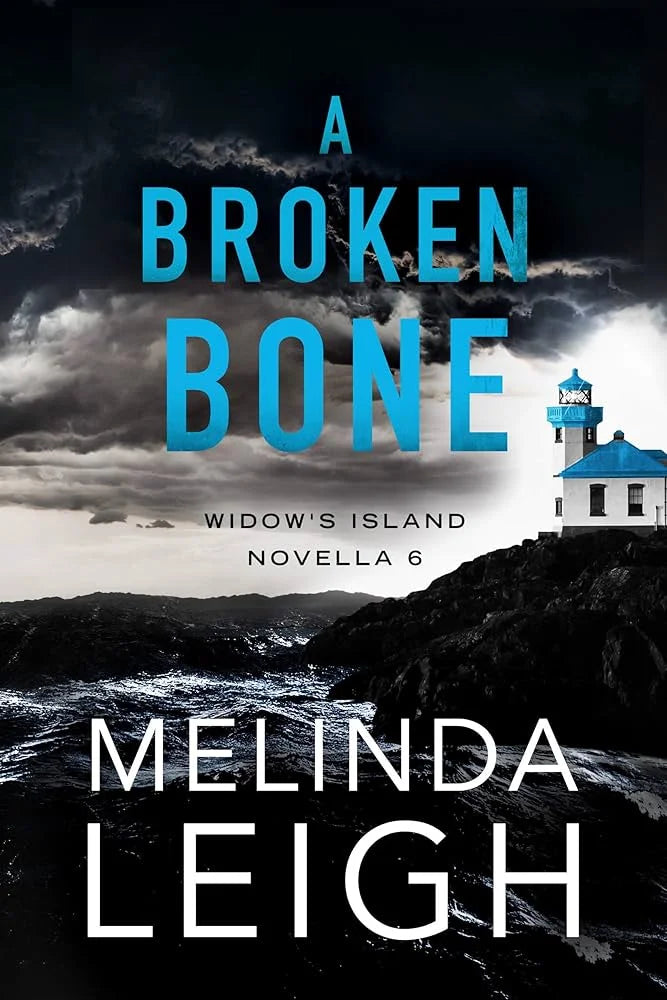 A Broken Bone By Melinda Leigh