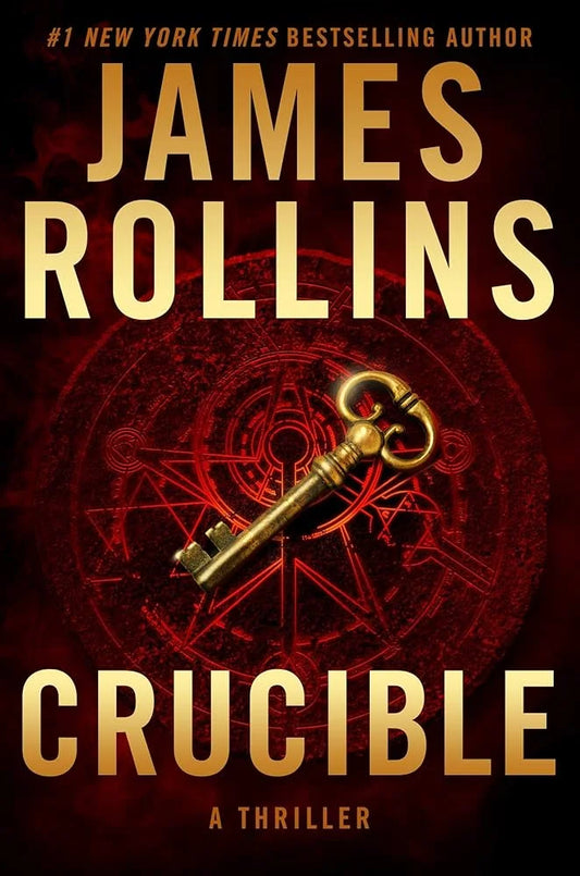 Crucible By James Rollins