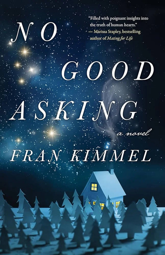 No Good Asking By Fran Kimmel