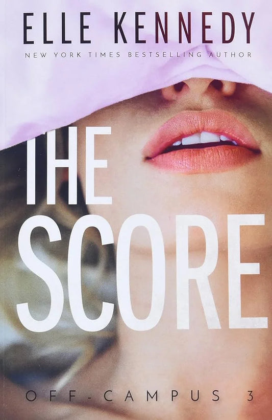 The Score By Elle Kennedy