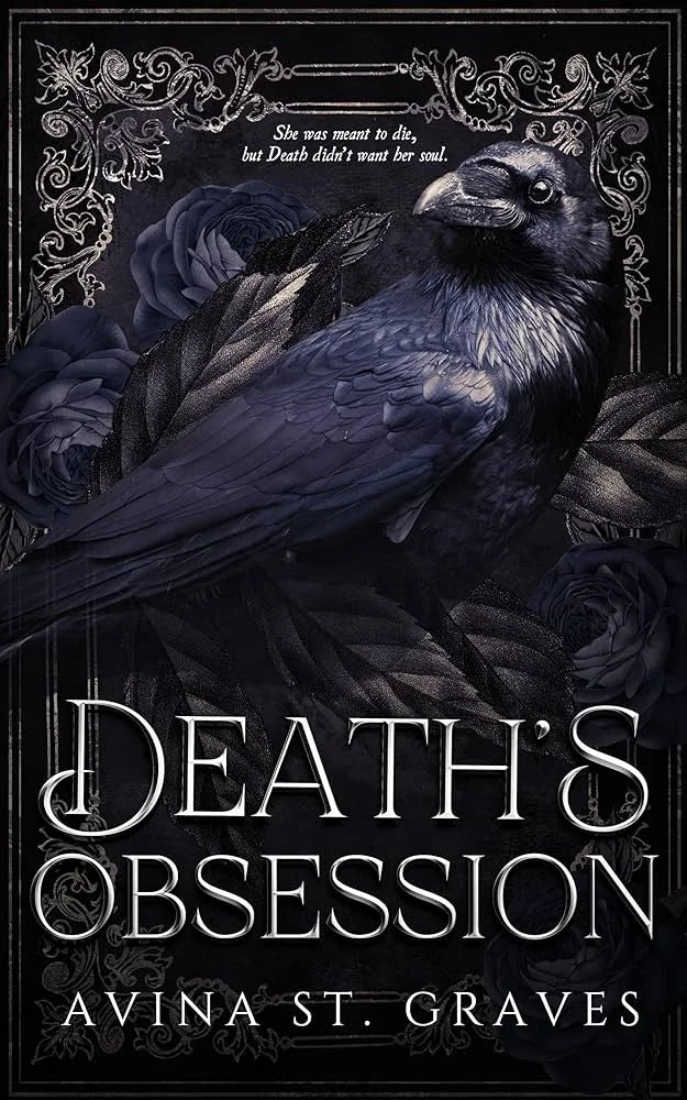 Death’s Obsession By Avina St. Graves