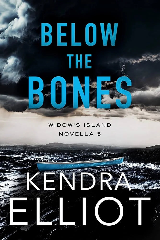 Below the Bones By Kendra Elliot