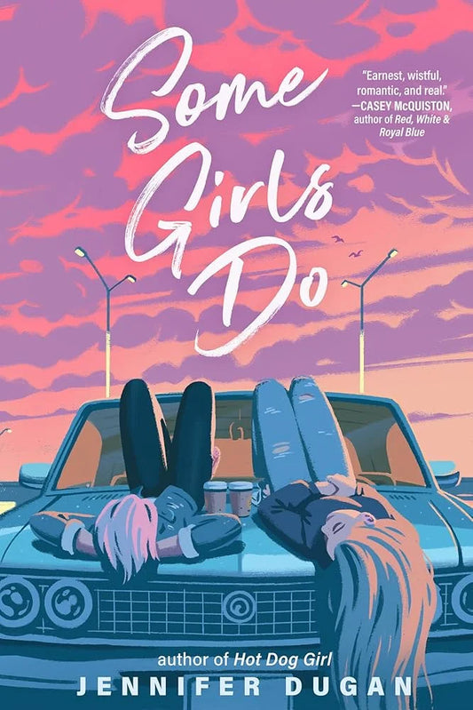 Some Girls Do By Jennifer Dugan