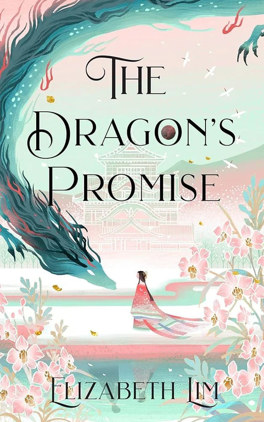 The Dragon’s Promise By Elizabeth Lim
