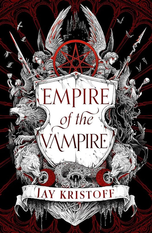 Empire of the Vampire By Jay Kristoff