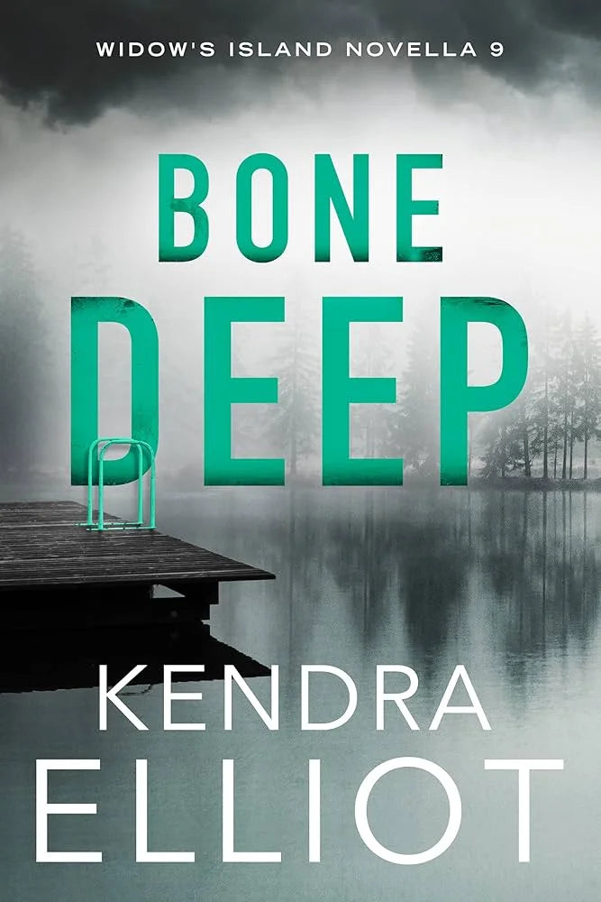 Bone Deep By Kendra Elliot