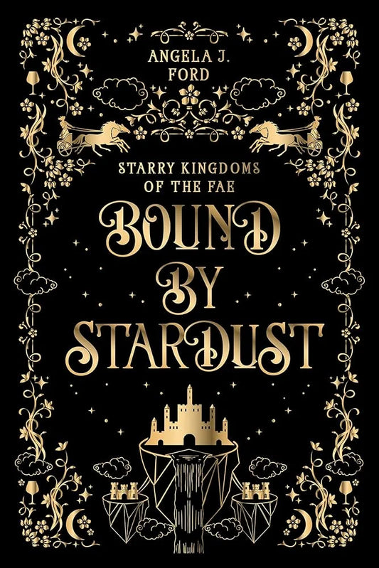Bound by Stardust By Angela J. Ford