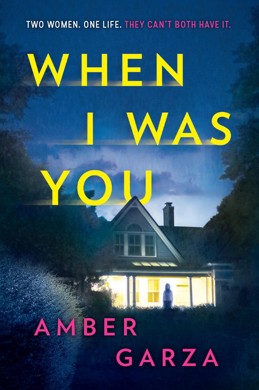 When I Was You By Amber Garza