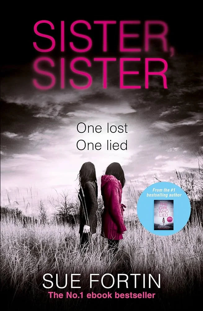 Sister, Sister By Sue Fortin