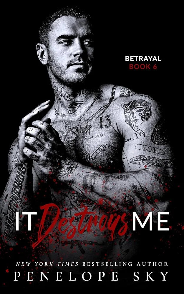 It Destroys Me By Penelope Sky