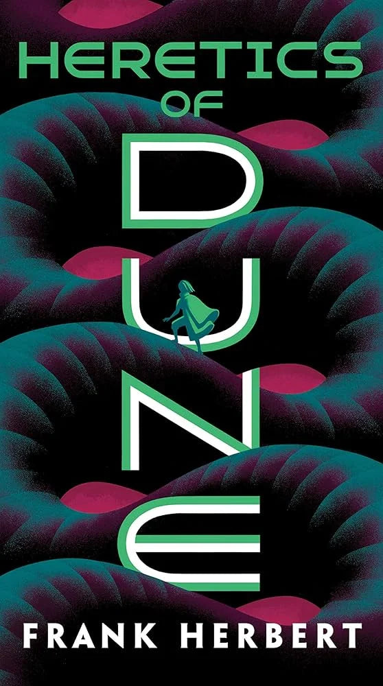 Heretics of Dune By Frank Herbert
