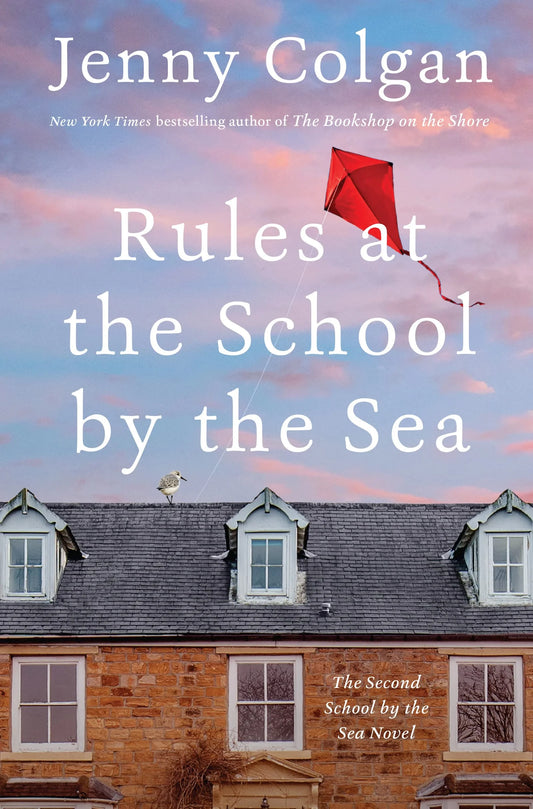 Rules at the School by the Sea By Jane Beaton