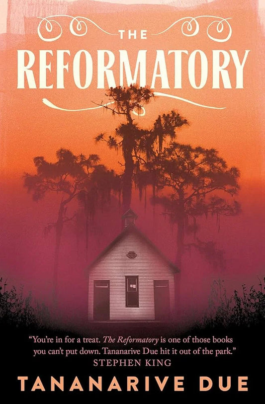 The Reformatory By Tananarive Due