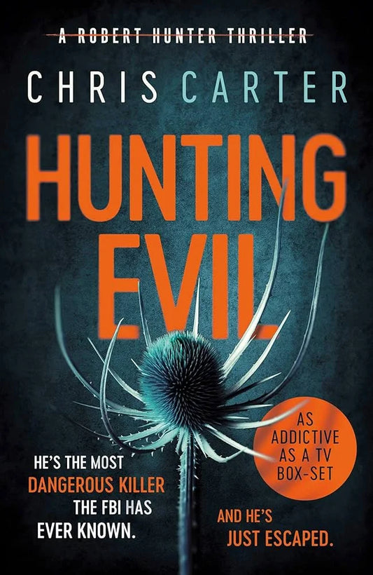 Hunting Evil By Chris Carter