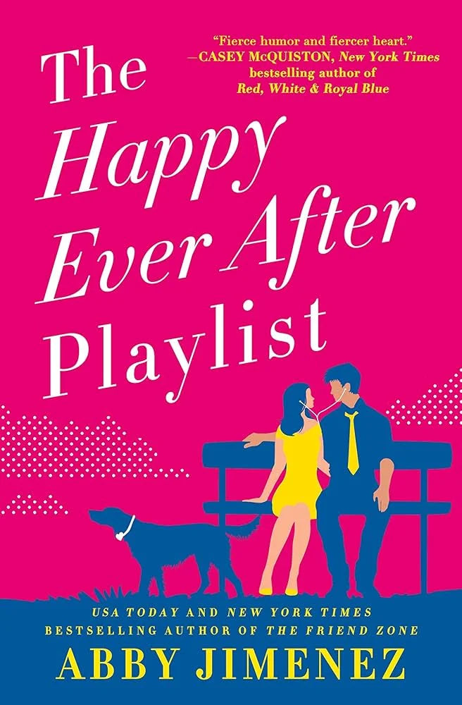 The Happy Ever After Playlist By Abby Jimenez
