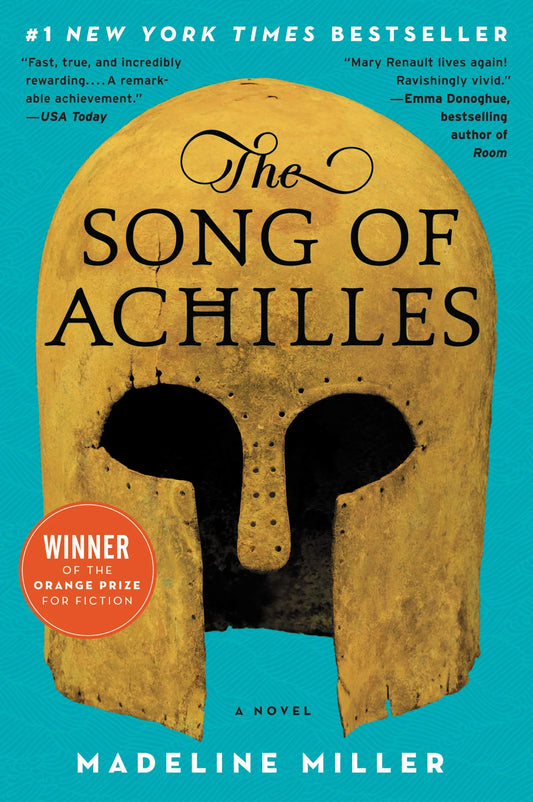 The Song of Achilles By Madeline Miller