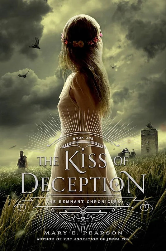 The Kiss of Deception By Mary E. Pearson