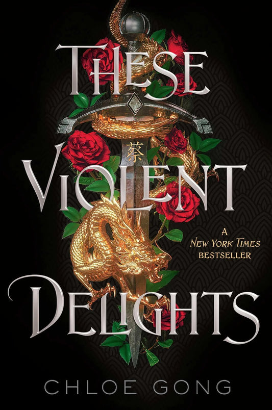 These Violent Delights By Chloe Gong