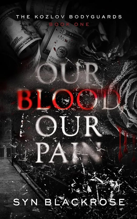 Our Blood, Our Pain By Syn Blackrose