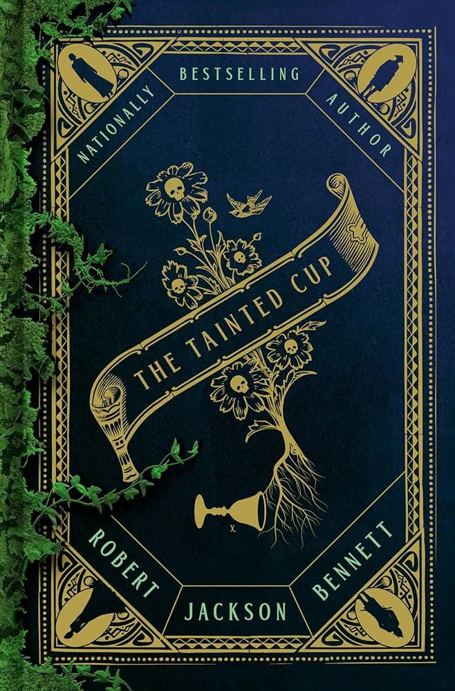 The Tainted Cup By Robert Jackson Bennett