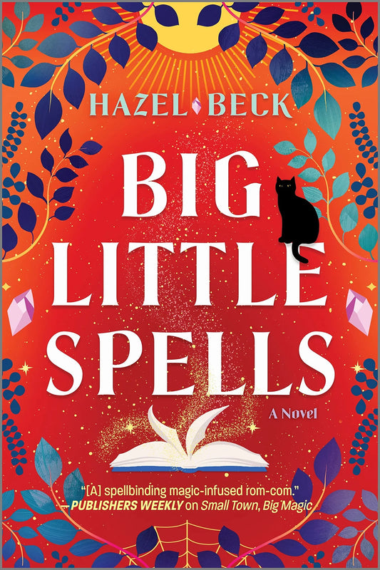 Big Little Spells By Hazel Beck