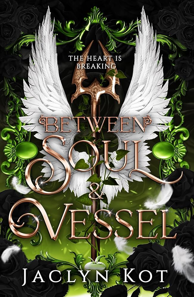 Between Soul and Vessel by Jaclyn Kot
