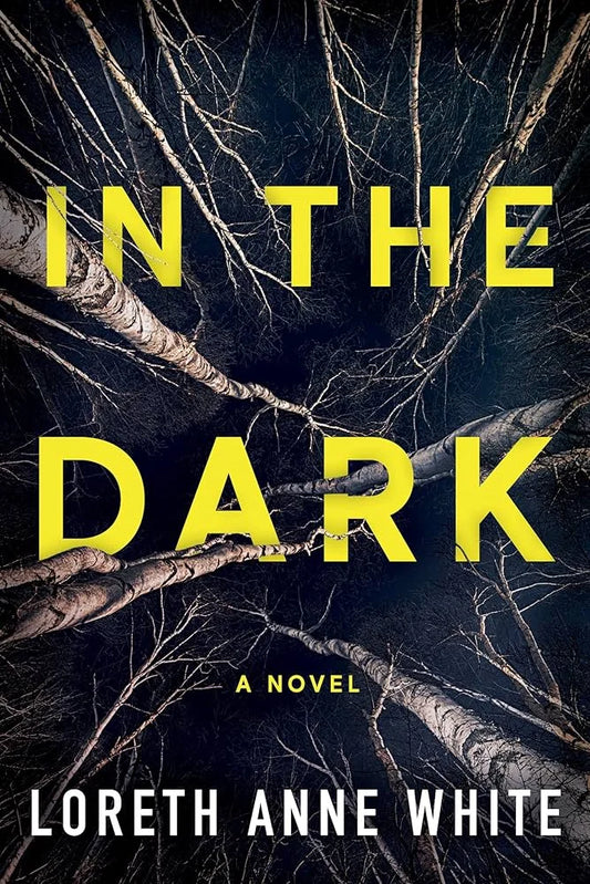 In the Dark By Loreth Anne White