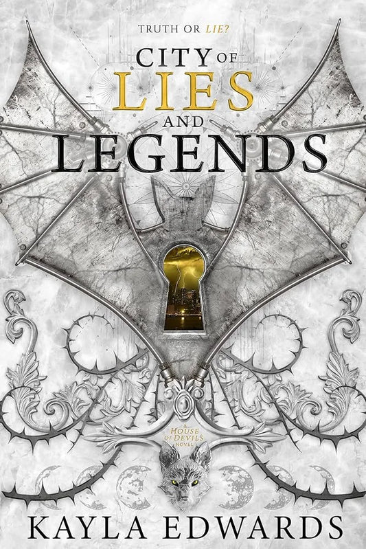 City of Lies and Legends By Kayla Edwards