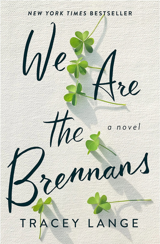 We Are the Brennans By Tracey Lange