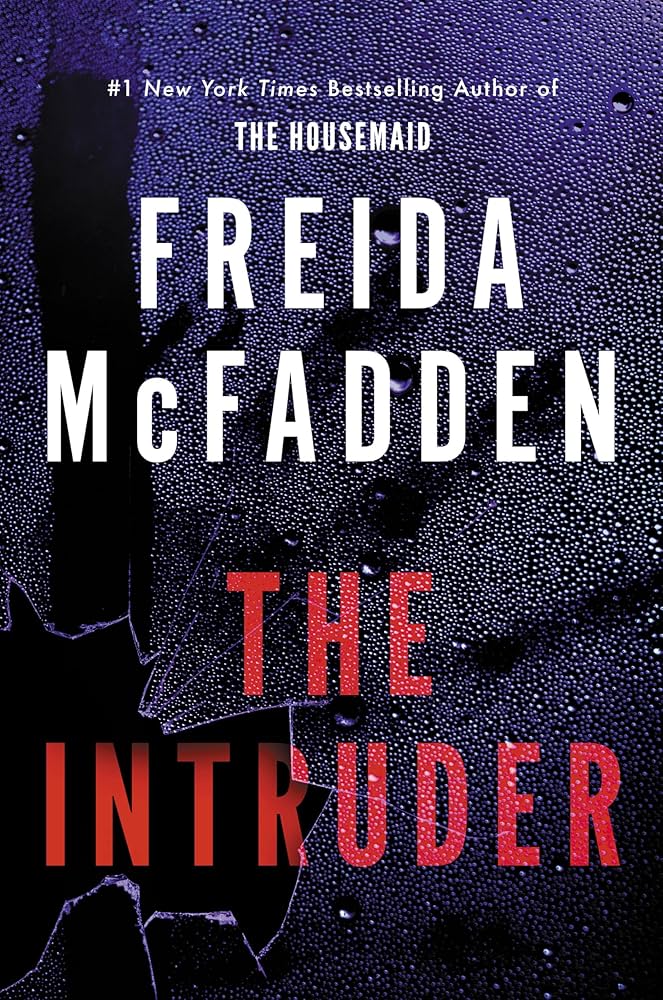 The Intruder by Freida McFadden