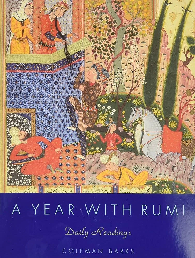 A Year with Rumi: Daily Readings By Coleman Barks