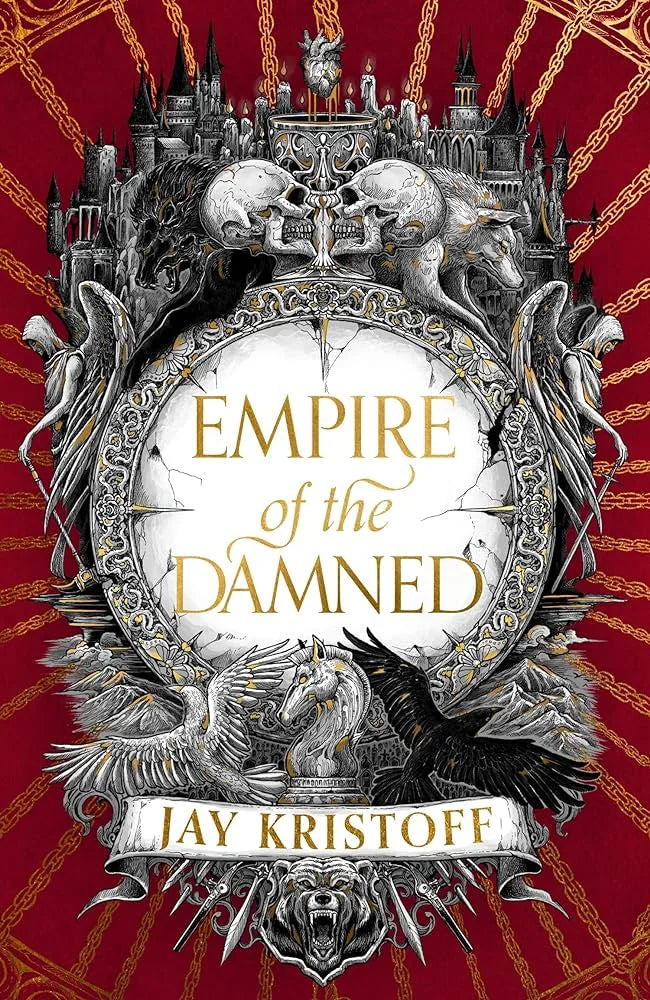Empire of the Damned By Jay Kristoff