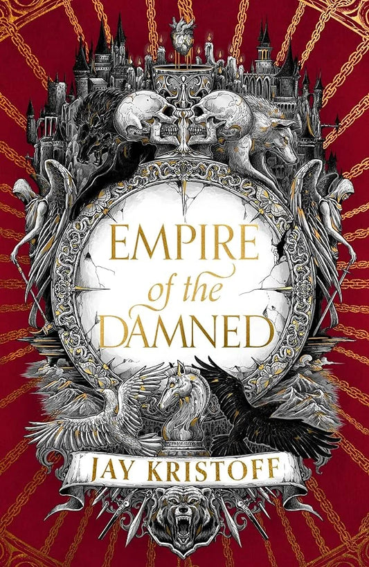 Empire of the Damned By Jay Kristoff
