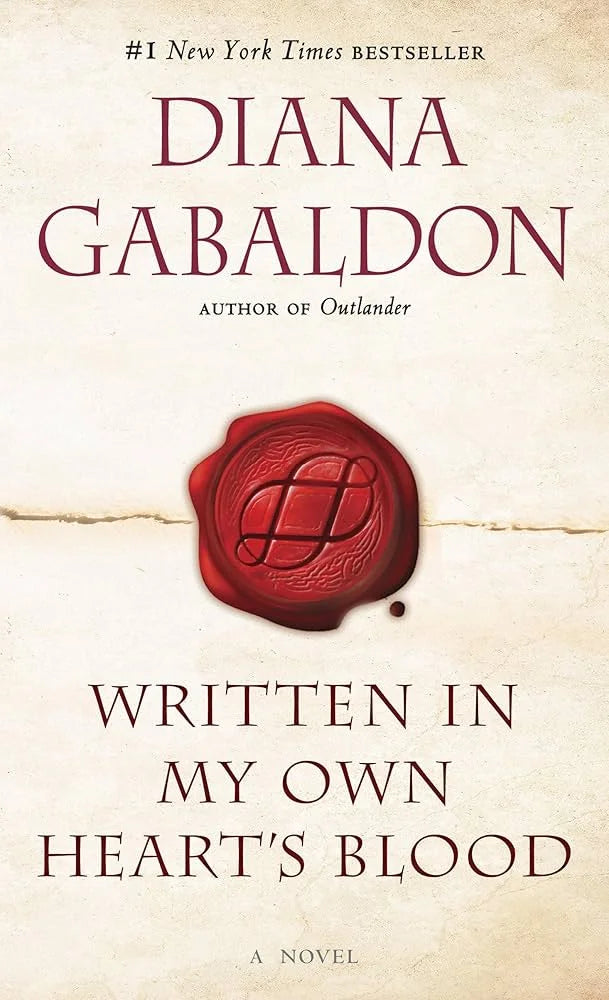 Written in My Own Heart’s Blood By Diana Gabaldon