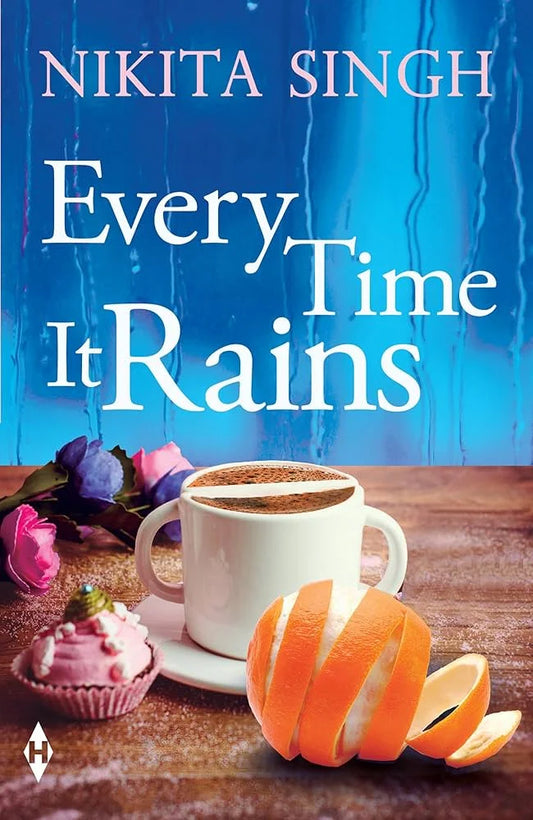 Every Time It Rains By Nikita Singh