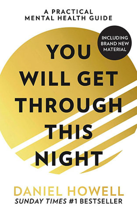 You Will Get Through This Night By: Daniel Howell