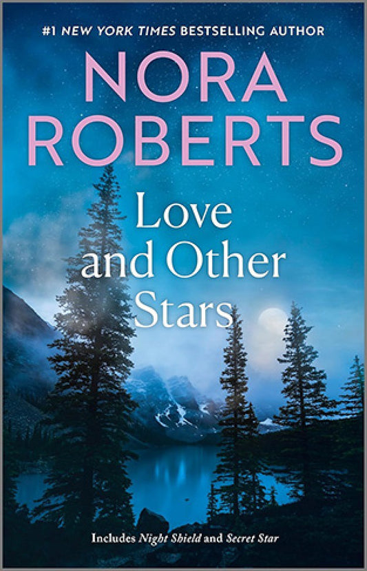 Love and Other Stars By Nora Roberts