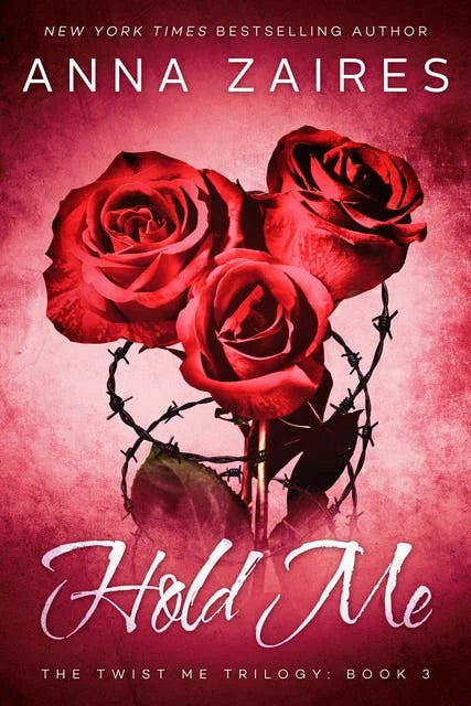 Hold Me By Anna Zaires