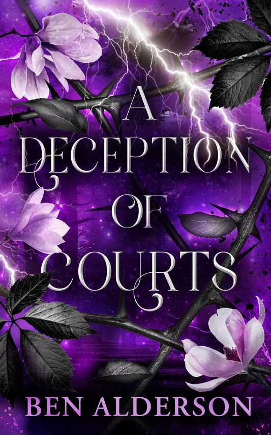 A Deception of Courts By Ben Alderson