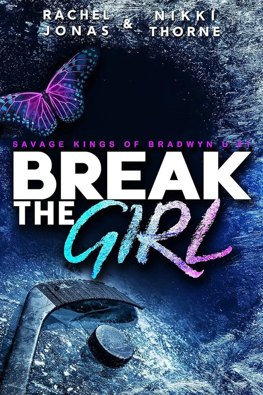 Break the Girl By Rachel Jonas