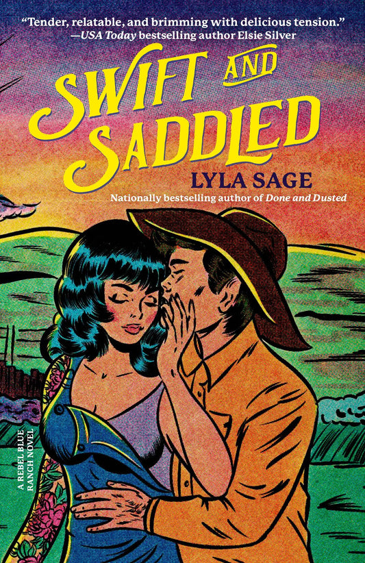 Swift and Saddled By Lyla Sage